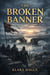 The Broken Banner