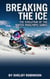 Breaking the Ice: The Evolution of the Winter Paralympic Games