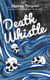 Death Whistle