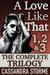 A Love Like That Trilogy