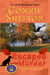 Escapes Can Be Murder: Charlie Parker Mysteries, Book 18 - Charlie Parker New Mexico Mystery Series, #18