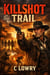 Killshot Trail