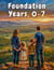Foundation Years, 0-7 - Christian Living, #1