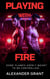 Playing With Fire - First Responder Heat, #1