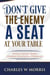 Don't Give The Enemy A Seat At Your Table