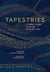 Tapestries: Connections From an Artistic Life