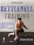 Kettlebell Training 2e edition