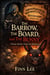The Barrow, The Board, and The Bunny: Three Short Tales of Horror
