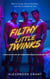 Filthy Little Twinks - The Filthy Series, #9