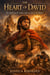 The Heart of David- The Making of a Man After God’s Own Heart