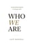 Who We Are : A Book About Humans in the Age of AI