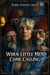 When Little Men Come Calling