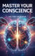 Master your Conscience