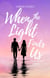 When the Light Finds Us - Unseen, #1