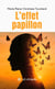 L’effet papillon