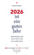2026 ist ein gutes Jahr - Prognosen für die ganze Welt und für das liebe Geld