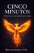 Cinco Minutos