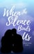 When the Silence Binds Us - Unseen, #3
