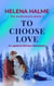 To Choose Love: A Lapland Winter Romance - The Anderssons, #4