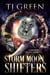 Storm Moon Shifters Books 1 - 3 - Storm Moon Shifters, #3.5