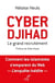 Cyberdjihad - Le grand recrutement