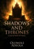 Shadows and Thrones