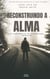 Reconstruindo a Alma