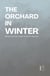 The Orchard in Winter: Bilingual Romanian-English Stories for Beginners