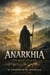 Anarkhia: The Quiet Future