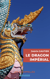 Le dragon impérial - Préface de Franck CAPPI
