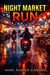 Night Market Run