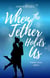 When the Tether Holds Us - Unseen, #5