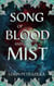 Song of Blood and Mist - Vale Born, #5