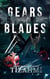 Gears and Blades - Blades and Shadows, #2