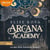 Arcana Academy Tome 1