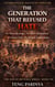 The Generation That Refused Hate - The End of Revenge Series, #8