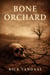 Bone Orchard