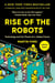 Rise of the Robots - Technology and the Threat of a Jobless Future