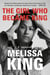 The Girl Who Became King - A Memoir