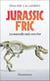 Jurassic Fric. La nouvelle ruée vers l'or