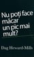 Nu poți face măcar un pic mai mult?