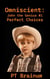 Omniscient: John the Genius: Perfect Choices - Omniscient: John the Genius, #1