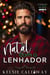 Natal Com O Lenhador - Os Homens Da Montanha Wildwood Ridge, #1