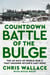 Countdown Battle of the Bulge - The 40 Days of World War II That Crushed Hitler's Last Hope