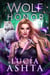 Wolf Honor - Rocky Mountain Pack, #3