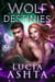 Wolf Destinies - Rocky Mountain Pack, #4