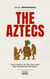 The Aztecs - World History, #0