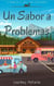 Un Sabor a Problemas - La Banda de los Gatos: Serie Cozy Mystery, #5