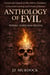 Anthology of Evil - Anthology of Evil, #1