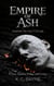 Empire of Ash - The White Dove Saga, #1